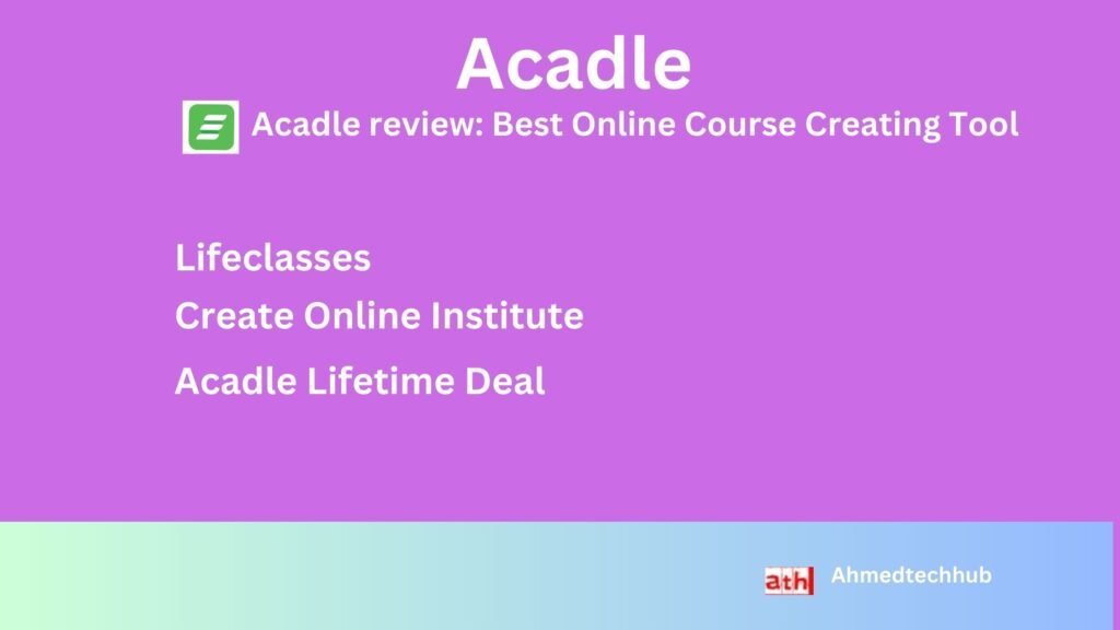 Acadle Review